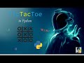How to make TicTacToe using Python | Python exercises #14 Part 1