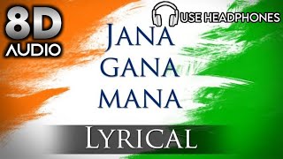 Jana Gana Mana || 8D Audio || Use Headphones || Best Patriotic song -Muster In 8D