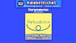 #DiabetesChat - Thriveabetes