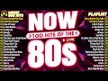 Best Songs Of 80s Music Hits - Greatest Hits 1980s Oldies But Goodies Of All Time 30