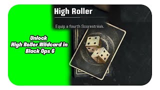 How to unlock High Roller Wildcard in Black Ops 6