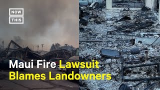 Maui Landholders Face Lawsuit Over Wildfires