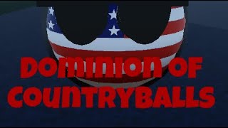 Dominion of Countryballs Gameplay