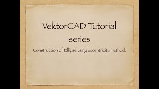 Ellipse Construction in VektorCAD (Eccentricity Method) | Step-by-Step