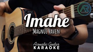 Imahe by Magnus Haven | Acoustic Guitar Karaoke | Backing Track | Instrumental | Lyrics | No Vocals