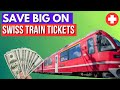 Save On SWISS TRAIN Tickets With SBB Super Saver (Up to 50%)