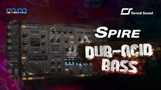 MMTV: Reveal Sound Spire Acid Bass | Eric Burgess