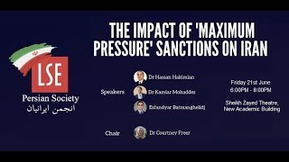 The Impact of 'Maximum Pressure' Sanctions on Iran - LSE - Persian Society