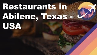 Restaurants in Abilene, Texas - USA