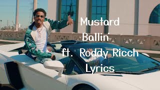Mustard - Ballin’ - ft Roddy Ricch - Lyrics