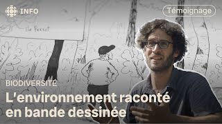 Le bédéiste Martin PM à la défense de la nature | La semaine verte