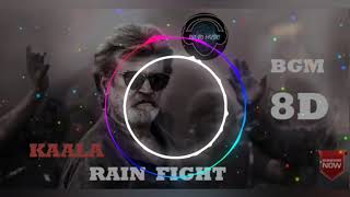 Kaala BGM | 8D Audio || Bass Boosted| | Rain Fight Theme Music | Santhosh Narayanan