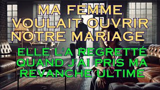 Ma femme voulait ouvrir notre mariage – elle l'a regretté quand j'ai pris ma revanche ultime