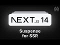 Next.js 14 Tutorial - 48 - Suspense for SSR