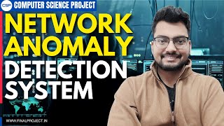 Network Anomaly Detection System Project | Machine Learning Project 2026