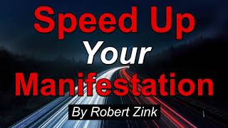 Manifest Anything Faster - Speed Up Your Manifestation with 3 Power Secrets of the Law of Attraction