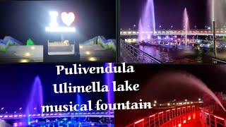 Ulimella lake musical fountain trail run.. beautiful pulivendula vow..