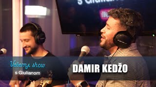 Damir Kedžo  - Cesarica [Večernji show s Giulianom]