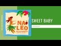 Sweet Baby - Na Leo Pilimehana