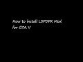 How to Install LSPDFR Mod for GTA V