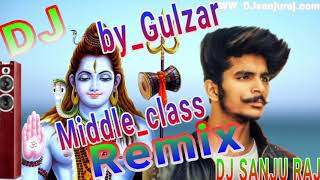 Middle_class_by_Gulzar_channiwala_kal_Jaipu guljar ke gane DJ