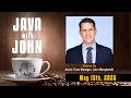 Java with John - May 15th, 2026