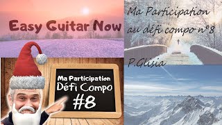 EasyGuitarNow Défi Compo 8 avec une seule figure rythmique (ou presque) - P.Glisia - 2021