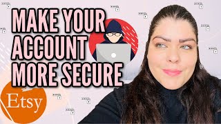 How To Protect My Etsy Account | Etsy Shop For Beginners 2023 | Etsy Tips 2023 | Nancy Badillo