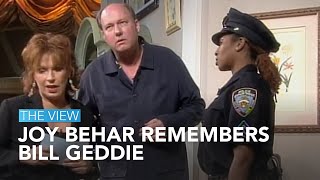 Joy Behar Remembers Bill Geddie | The View