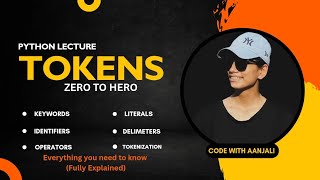 Python Tokens: Building Blocks of Code Explained In Detail