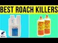 10 Best Roach Killers 2019