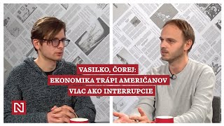 Vasilko, Čorej: Ekonomika trápi amerických voličov viac ako zákaz interrupcií