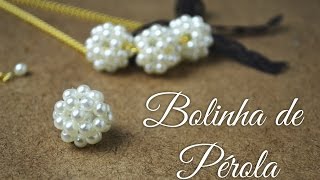 Bolinha de pérola [TUTORIAL]