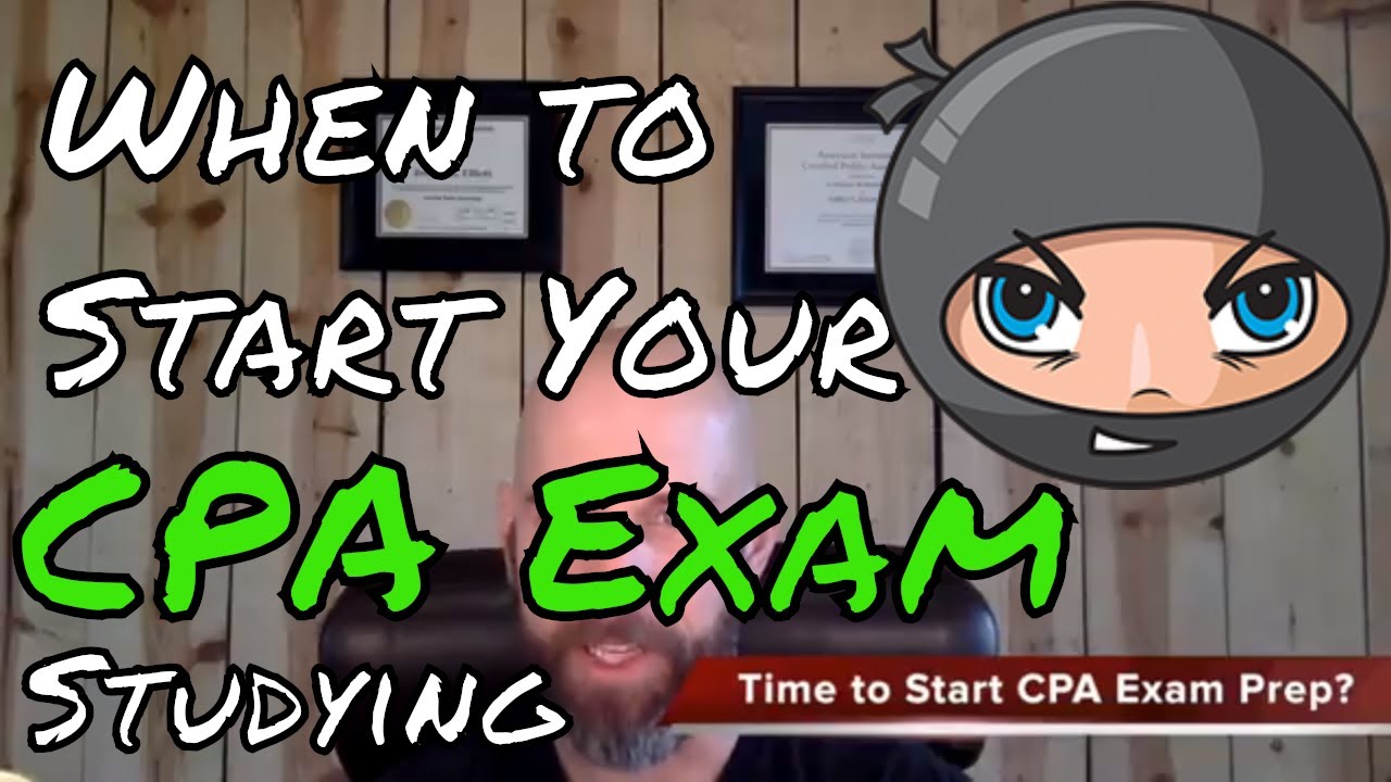 When To Start Studying For The CPA Exam - YouTube