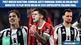 Federico Gatti Owngoal Sends AC Milan Past Juventus To Play Inter In 2024 Supercoppa Italiana Final