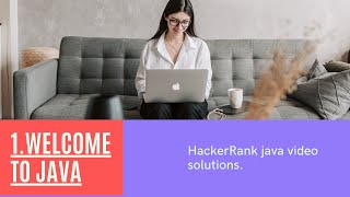 1.Welcome to java || Introduction|| HackerRank || Java