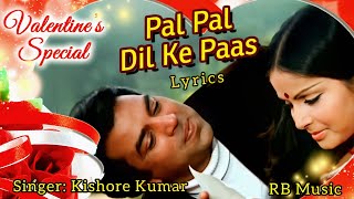 Pal Pal Dil Ke Paas Song( Lyrics)-   Kishore Kumar | Blackmail Movie - Dharmendra & Rakhee Gulzar |