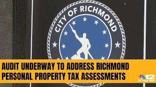 Audit underway to address Richmond personal property tax assessments