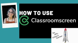 Teacher Tip: How to Use Classroomscreen