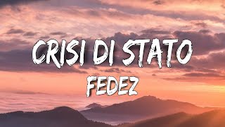 Fedez - Crisi Di Stato (Testo / Lyrics)