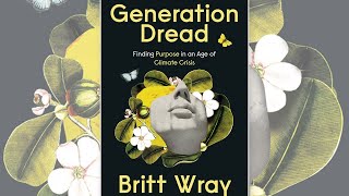 Book Talks in Medical Humanities: Britt Wray's Generation Dread