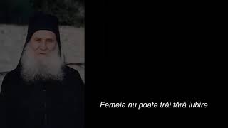 Starețul Iosif Vatopedinul - Femeia nu poate trăi fără iubire