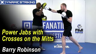 Power Jabs With Crosses on the Mitts by Barry Robinson