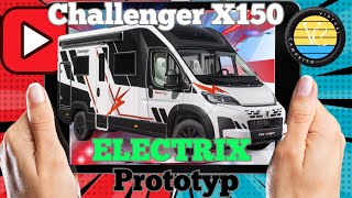 CMT 2025 NEUHEIT: Challenger X150 ElectriX – Das Hybrid Wohnmobil der Zukunft mit E Antrieb!