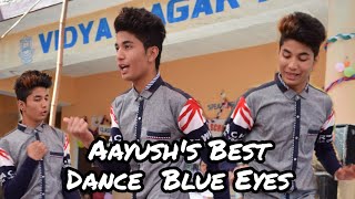 Aayush's Best Dance - Blue Eyes #didihat #blueeyes