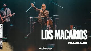 Febrero 21 2021 | Ps. Luis Alba | Los Macarios