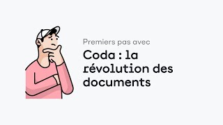 Premiers pas avec Coda : la révolution des documents