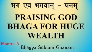Bhaga Eva Bhagavaan | From Bhagya Suktam Ghana Patha | Rig Veda | Sri K Suresh