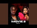 Movie 2 (Makhadzi & Ntate Stunna Remix)