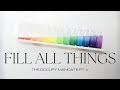 Kingdom School: The Occupy Mandate V - Fill All Things